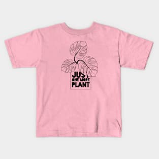 Just One More Plant Kids T-Shirt